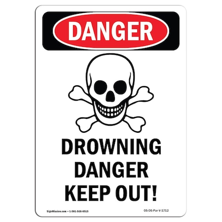 Signmission Safety Sign, OSHA Danger, 5" Height, Drowning Danger Keep Out, Portrait OS-DS-D-35-V-1712